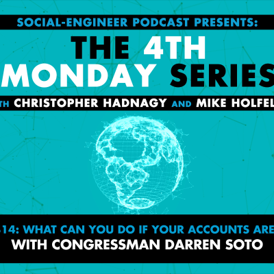 episode Ep. 314 - The 4th Monday Series - What Can You Do If Your Accounts Are Hacked? with Congressman Darren Soto artwork