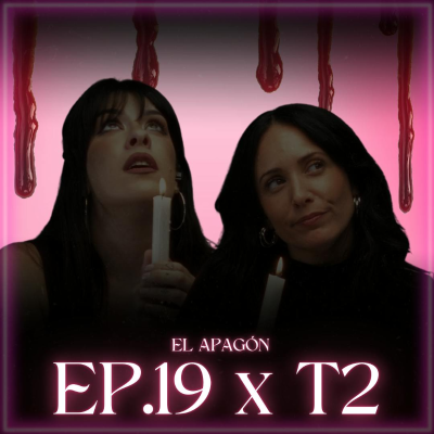 episode EP19xT2 | El APAGÓN artwork
