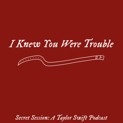 episode #135 I Knew You Were Trouble artwork
