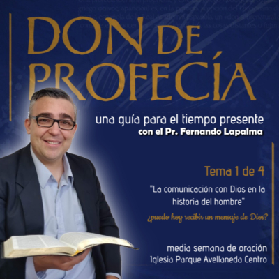 episode #1 Media Semana de Oración "Don de profecía". La comunicación de Dios en la historia del hombre. artwork