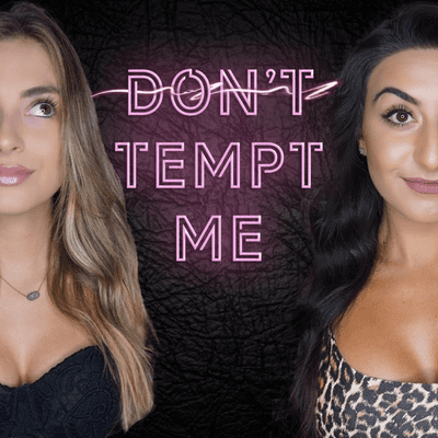 Don't Tempt Me