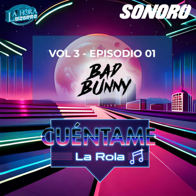 episode Volumen 3 EP01 - Bad Bunny artwork