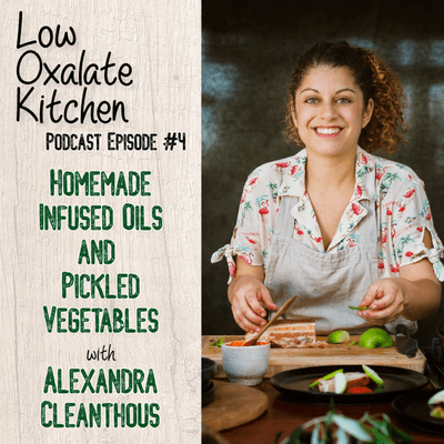 episode #4 Homemade Infused Oils and Pickled Vegetables - Alexandra Cleanthous artwork