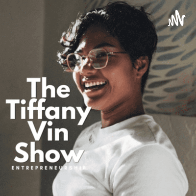 The Tiffany Vin Show