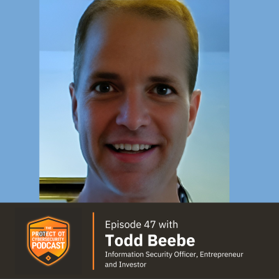 episode Todd Beebe: Beyond IT vs. OT, The Common Ground for Securing Any Environment artwork