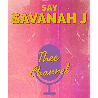 Say Savanah J