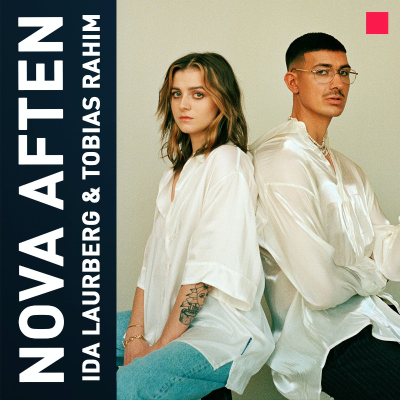 episode NOVA Aften: Tobias Rahim og Ida Laurberg artwork