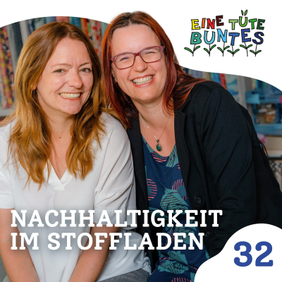 episode Episode 32: Nachhaltigkeit im Stoffladen artwork