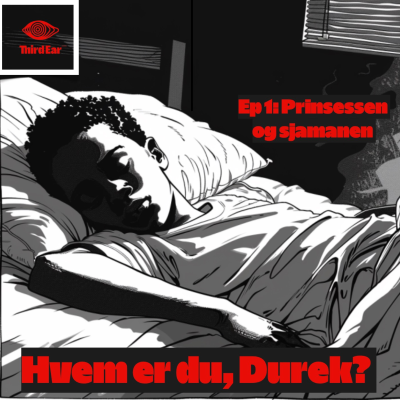 episode Hvem er du, Durek? 1/4 - Prinsessen og sjamanen artwork