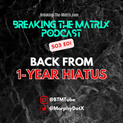 episode BTM Podcast S03E01: Back From 1-Year Hiatus artwork