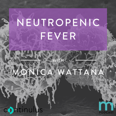 episode Episode 76: Neutropenic Fever artwork