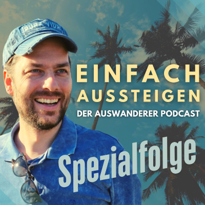 episode Spezialfolge: Auswandern nach Thailand mit einem Job artwork