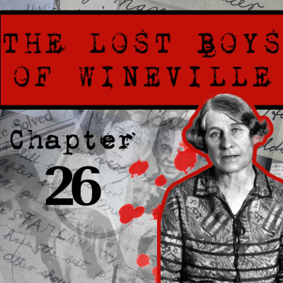 episode The Lost Boys Of Wineville / Chapter 26 artwork