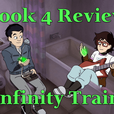 episode Book 4 Review – Infinity Train artwork