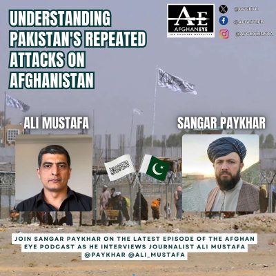 episode Understanding Pakistan's Repeated Attacks on Afghanistan with Ali Mustafa artwork