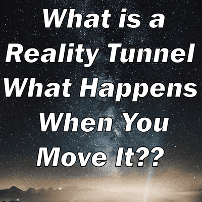 episode What is a Reality Tunnel and What Happens When You Move It? artwork