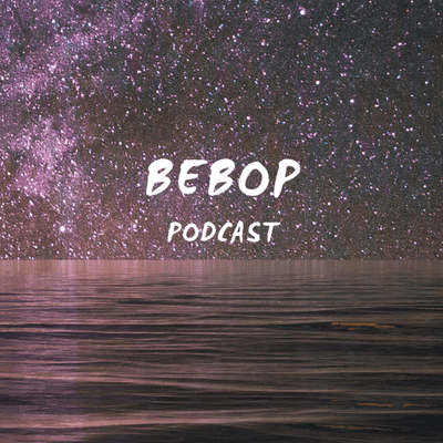 episode Primer acercamiento a Cowboy Bebop-Bebop Podcast Ep. 5 artwork