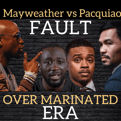 episode Errol Spence vs Terence Crawford OVER-MARINATED Mayweather vs Pacquiao BUSINESS MODEL WON'T Work. artwork