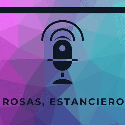 episode Rosas, estanciero artwork