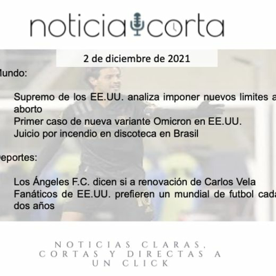 episode Noticia Corta, Jueves 2 De Diciembre De 2021 artwork