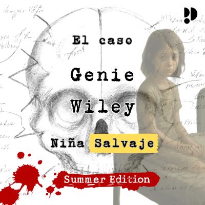 episode EXCLUSIVO | El caso Genie Wiley: Niña Salvaje artwork