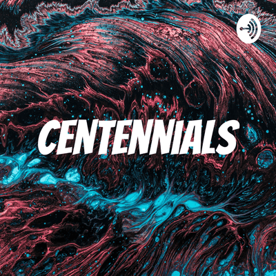 episode Centennials (Trailer) artwork