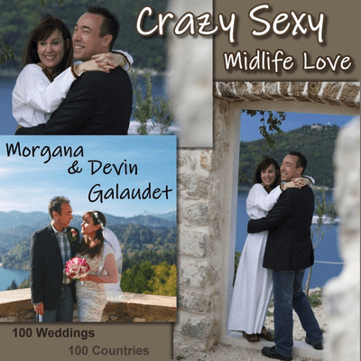Crazy Sexy Midlife Love with Morgana Rae-Galaudet and Devin Galaudet