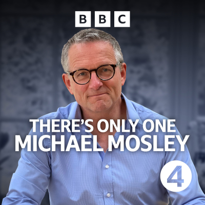 episode There's Only One Michael Mosley artwork