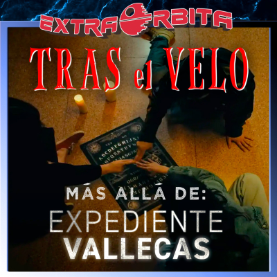 episode Tras el Velo – Más allá de EXPEDIENTE VALLECAS - Episodio exclusivo para mecenas artwork