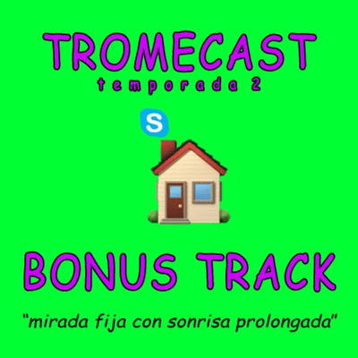 episode Bonus Track - Mirada fija con sonrisa prolongada artwork