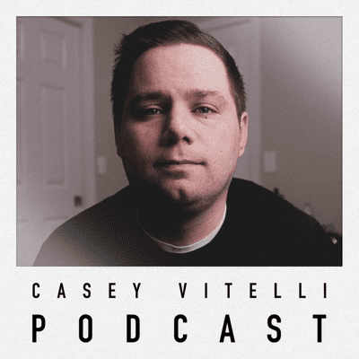 Casey Vitelli Podcast