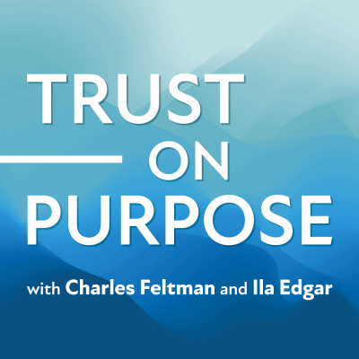 Trust on Purpose
