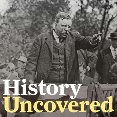 episode Episode 112 - When Teddy Roosevelt Was Shot By An Assassin — Then Gave A Speech artwork