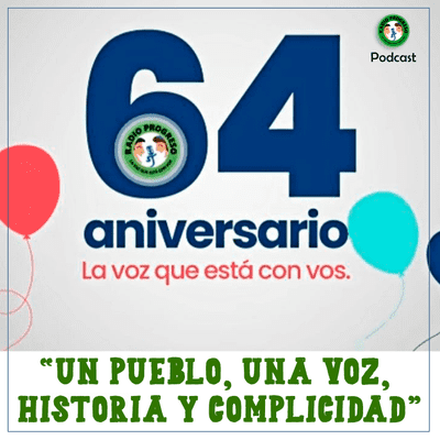 episode Radio Progreso 64 aniversario artwork
