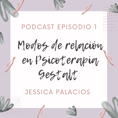 episode Modos de relación en Psicoterapia Gestalt artwork