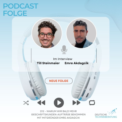 episode 012 - Warum wir bald mehr Geschäftskunden-Aufträge bekommen mit Mitgründer Emre Akdagcik artwork
