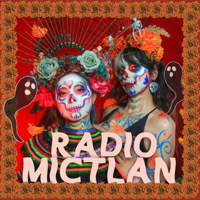 episode RADIO MICTLÁN 2024 artwork