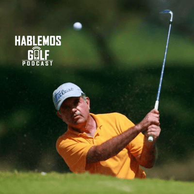 episode EP 16: Rafael Alarcón, un ícono del golf mexicano artwork