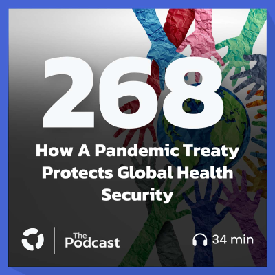 episode How A Pandemic Treaty Protects Global Health Security artwork