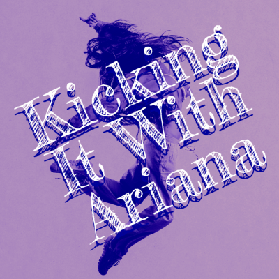 episode Kicking It With Ariana: Mykiaha artwork
