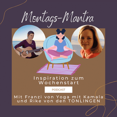 Montags-Mantra