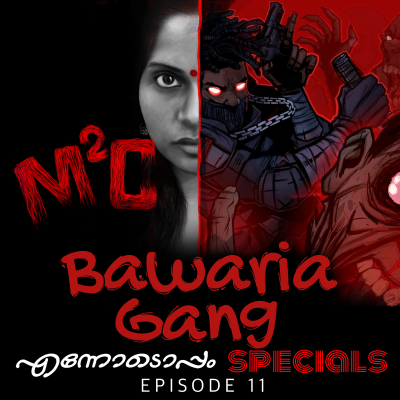 episode #11 - Bawaria Gang - M2C An Ennodoppam Specials artwork