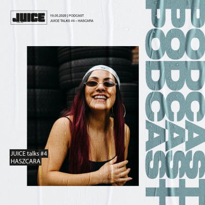 episode JUICE Talks #4 - Haszcara artwork