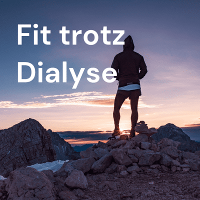 Fit trotz Dialyse