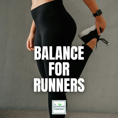 episode Balance: The Most Underrated Skill You Need For Better Running artwork