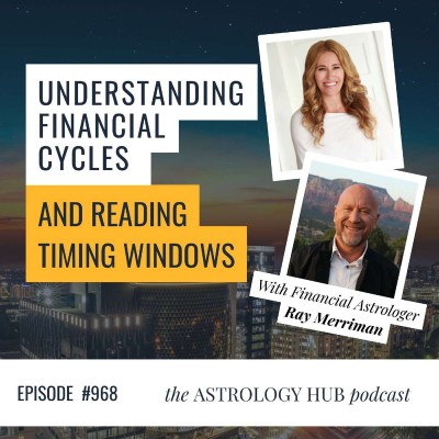 episode How cycles, timing, and mindset shape your financial health w/ Financial Astrologer Ray Merriman artwork