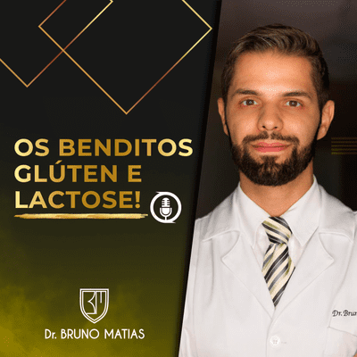 episode Glúten e lactose, será que são vilões das dietas? artwork