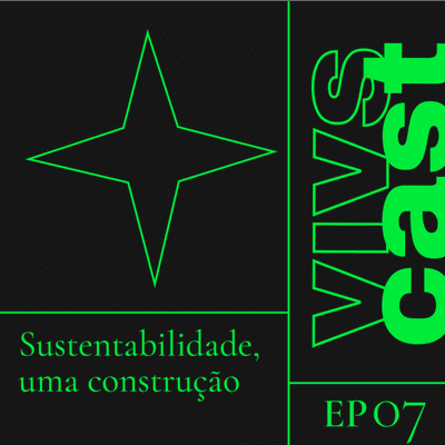 episode #7 Sustentabilidade, uma construção artwork