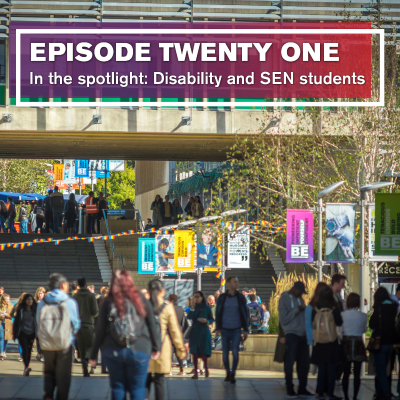 episode In The Spotlight: Disability and SEN Support at University artwork