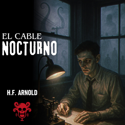 episode El cable nocturno - H.F. Arnold artwork